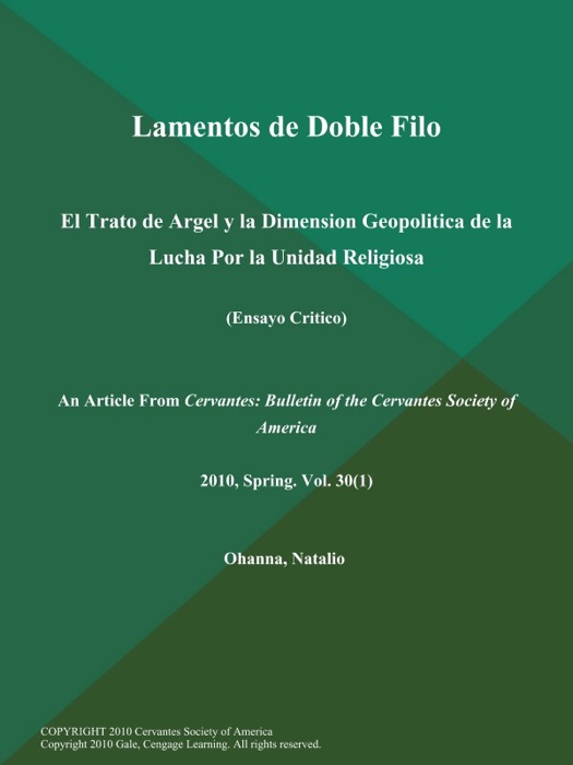 Lamentos de Doble Filo: El Trato de Argel y la Dimension Geopolitica de la Lucha Por la Unidad Religiosa (Ensayo Critico)