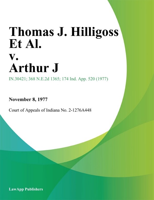 Thomas J. Hilligoss Et Al. v. Arthur J.