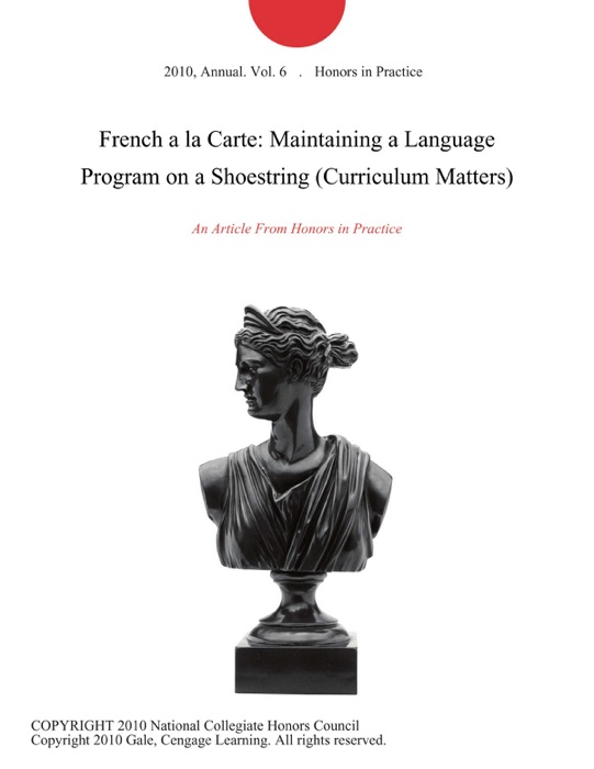 French a la Carte: Maintaining a Language Program on a Shoestring (Curriculum Matters)