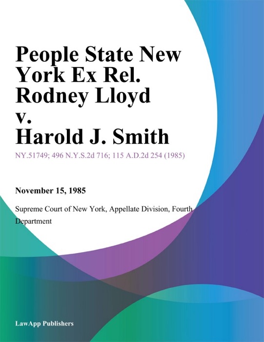 People State New York Ex Rel. Rodney Lloyd v. Harold J. Smith