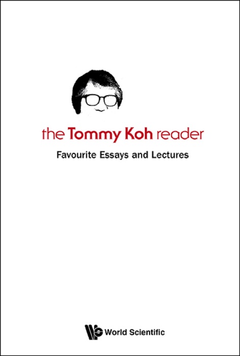 The Tommy Koh Reader