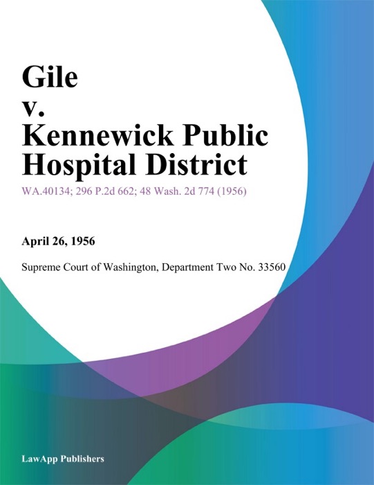 Gile v. Kennewick Public Hospital District