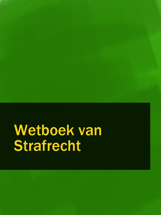 Wetboek van Strafrecht - WvSr