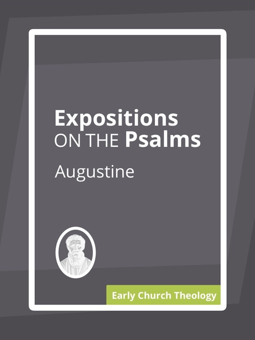 Expositions on the Psalms
