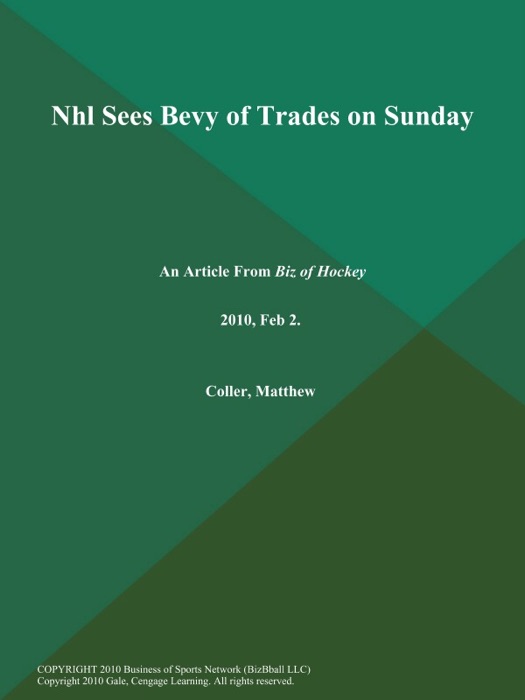 Nhl Sees Bevy of Trades on Sunday