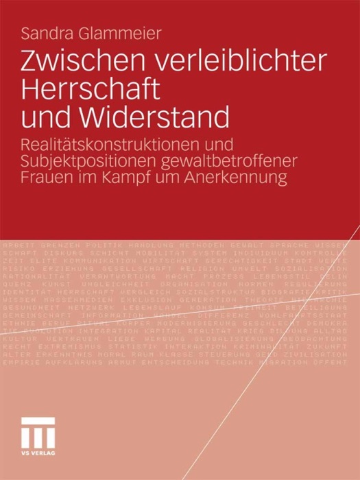 Zwischen verleiblichter Herrschaft und Widerstand