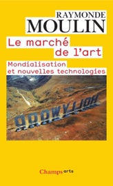 Le Marché de l'art : MONDIALISATION ET NOUVELLES TECHNOLOGIES