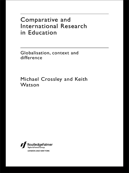 Comparative and International Research In Education
