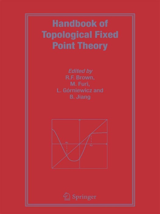 Handbook of Topological Fixed Point Theory