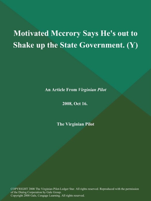 Motivated Mccrory Says He's out to Shake up the State Government (Y)