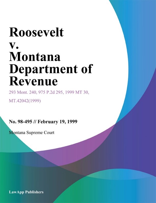 Roosevelt V. Montana Department Of Revenue