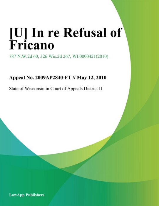 In Re Refusal of Fricano