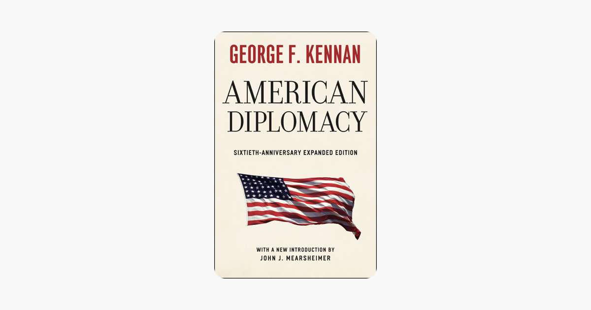 American Diplomacy - George F. Kennan American Diplomacy - George F. Kennan