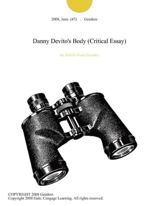 Danny Devito's Body (Critical Essay)