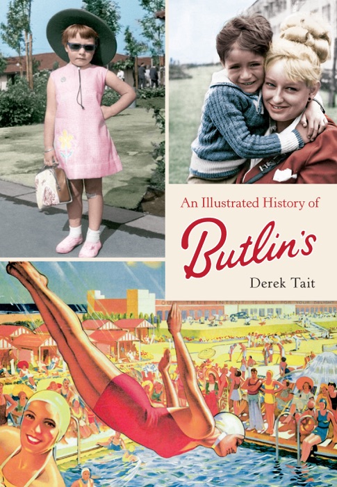 An Illustrated History of Butlin'
