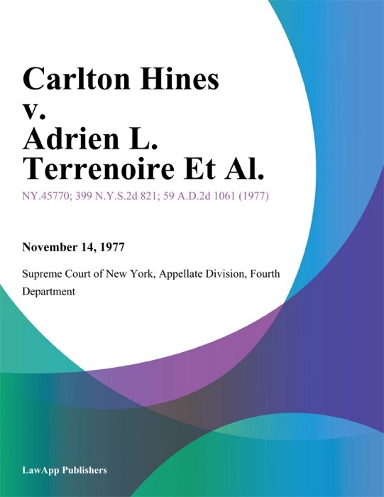 Carlton Hines v. Adrien L. Terrenoire Et Al.