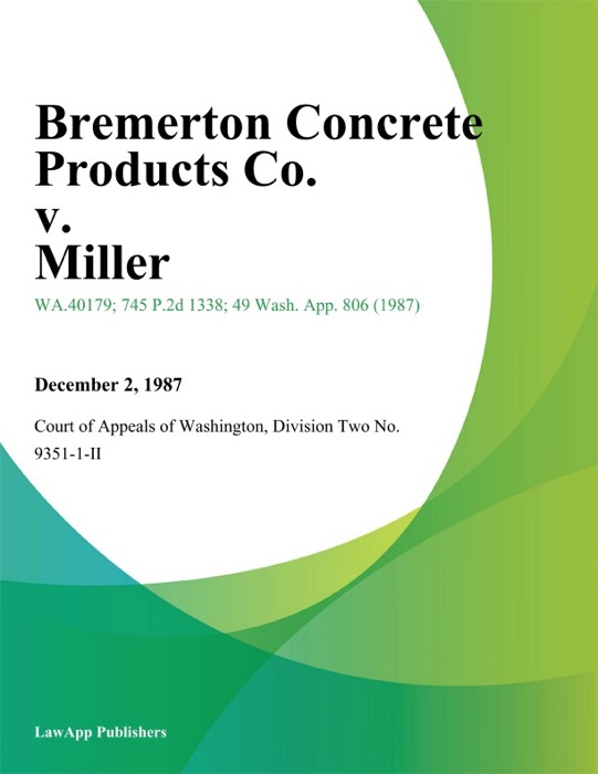 Bremerton Concrete Products Co. V. Miller