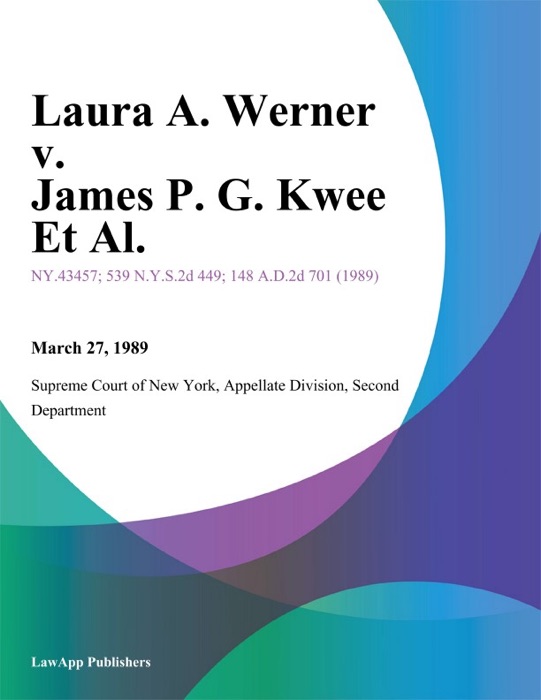 Laura A. Werner v. James P. G. Kwee Et Al.