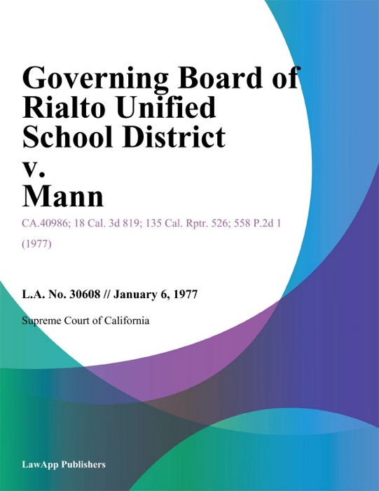 Governing Board Of Rialto Unified School District V. Mann