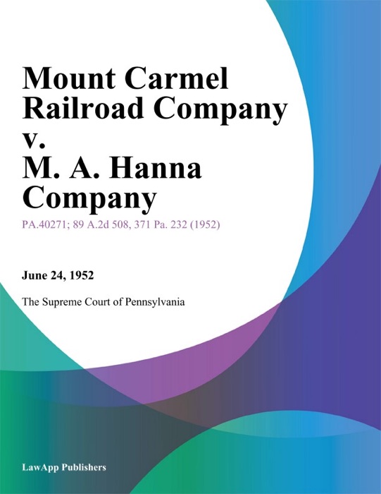 Mount Carmel Railroad Company v. M. A. Hanna Company