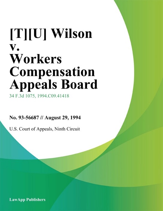 Wilson v. Workers Compensation Appeals Board