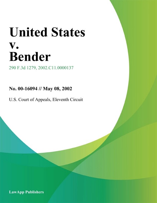 United States V. Bender