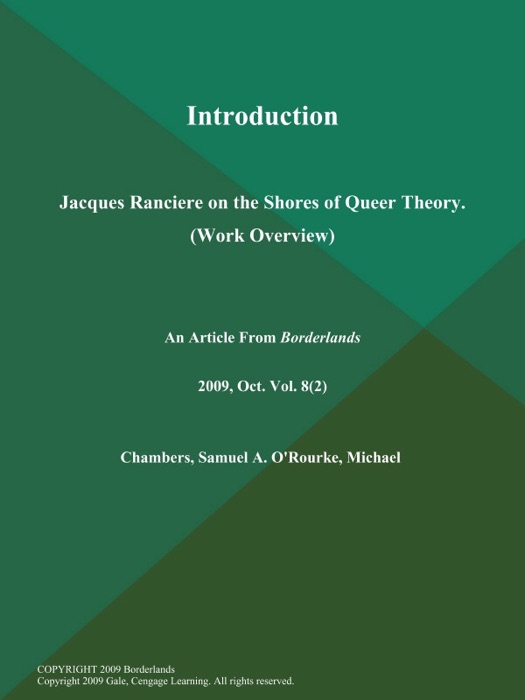 Introduction: Jacques Ranciere on the Shores of Queer Theory (Work Overview)
