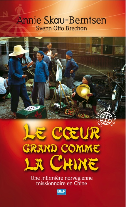 Le cœur grand comme la Chine