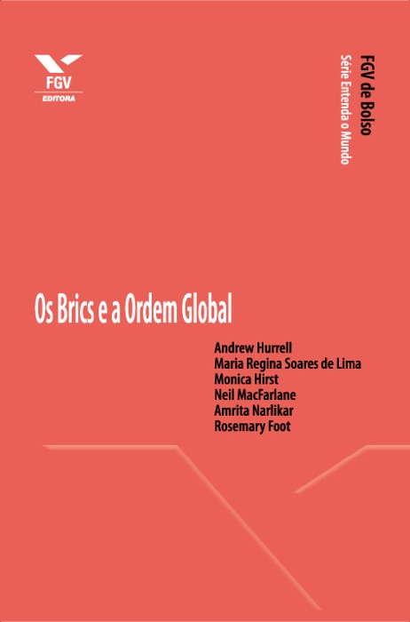 Os Brics e a Ordem Global