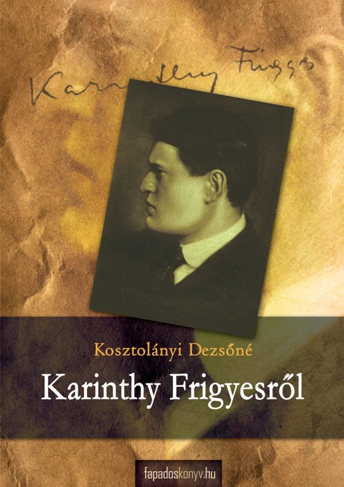 Karinthy Frigyesről