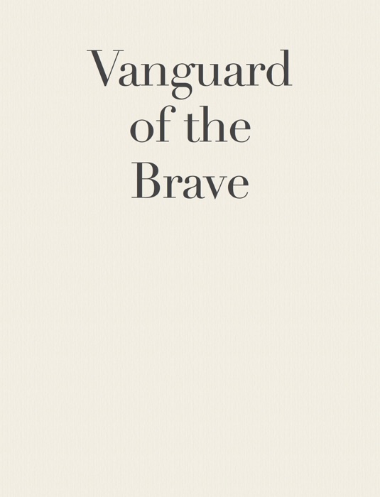 Vanguard of the Brave