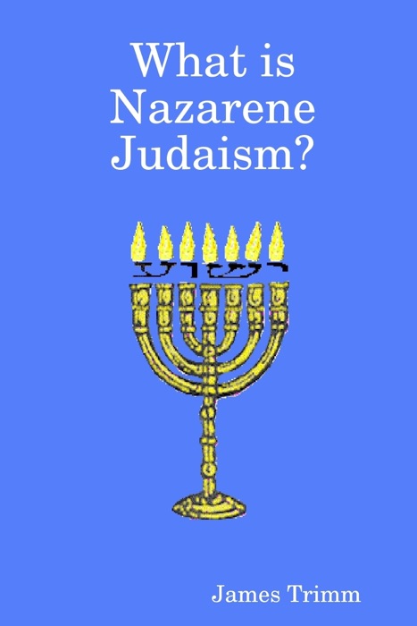 What Is Nazarene Judaism