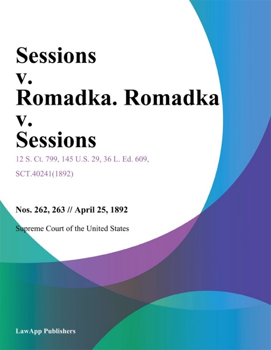 Sessions v. Romadka. Romadka v. Sessions