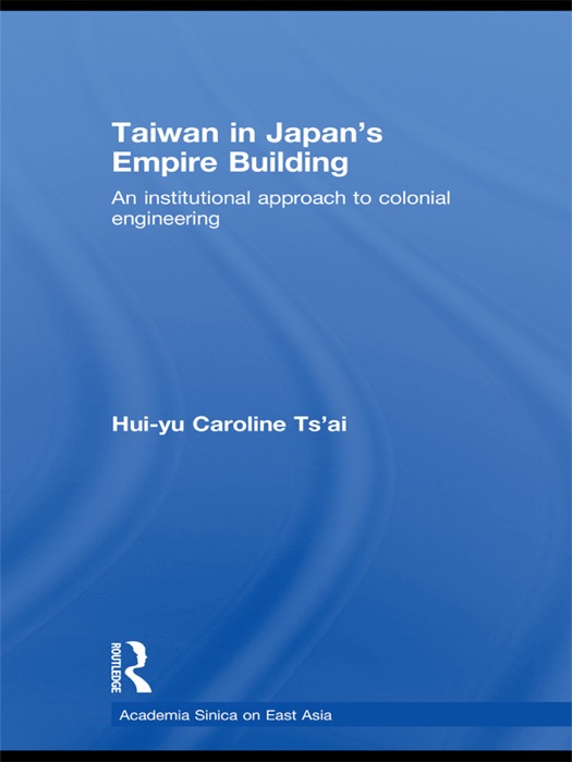 Taiwan in Japan's Empire-Building