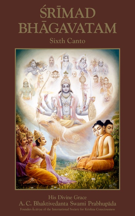 Srimad-Bhagavatam, Sixth Canto