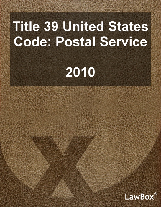 Title 39 United States Code 2010
