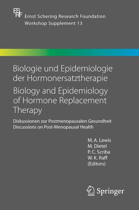 Biologie und Epidemiologie der Hormonersatztherapie - Biology and Epidemiology of Hormone Replacement Therapy