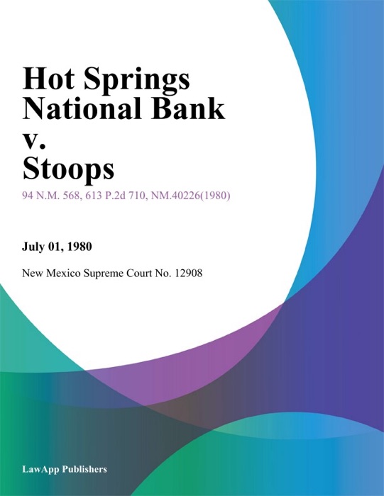 Hot Springs National Bank v. Stoops