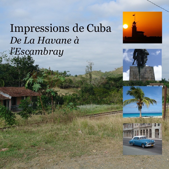 Impressions de Cuba