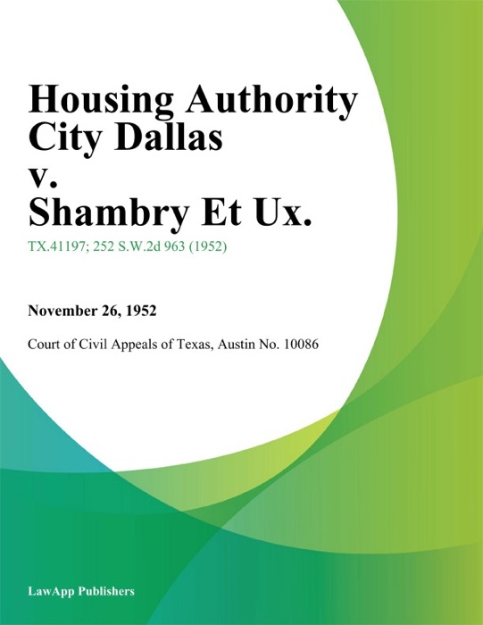 Housing Authority City Dallas v. Shambry Et Ux.