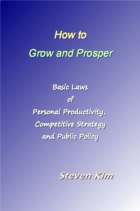 How to Grow and Prosper