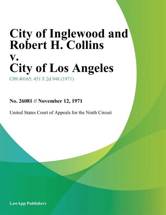 City of Inglewood and Robert H. Collins v. City of Los Angeles