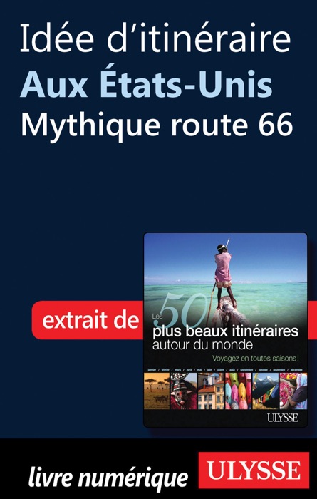 Idée d'itinéraire aux États-Unis - Mythique route 66