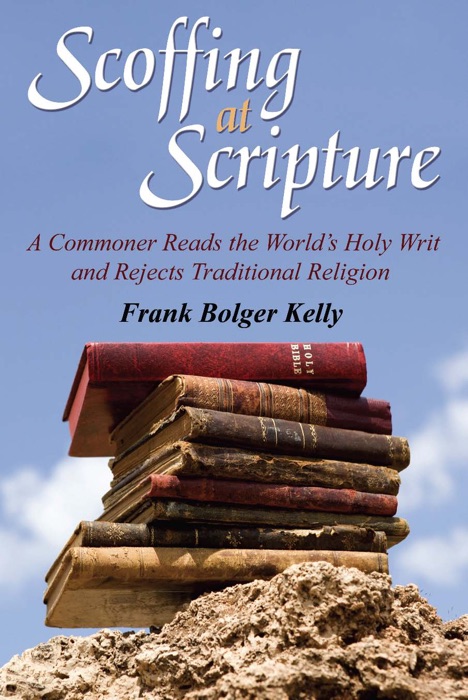 Scoffing at Scripture: