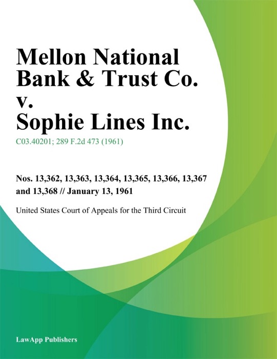 Mellon National Bank & Trust Co. v. Sophie Lines Inc.