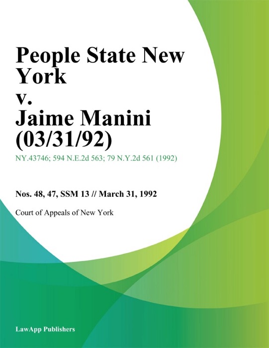 People State New York v. Jaime Manini