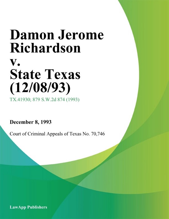 Damon Jerome Richardson V. State Texas (12/08/93)