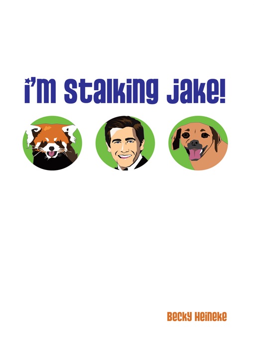 I'm Stalking Jake!