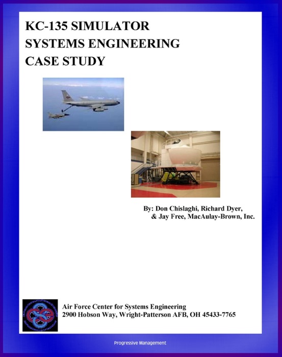 KC-135 Simulator Systems Engineering Case Study - Technical Information and Program History