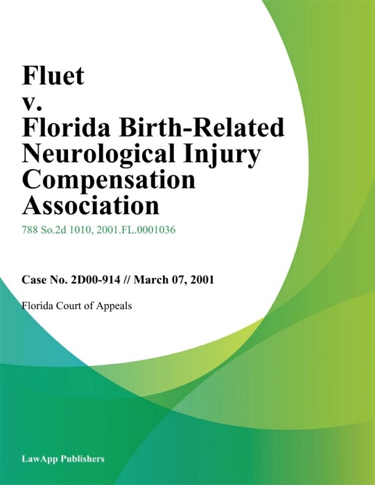Fluet v. Florida Birth-Related Neurological Injury Compensation Association